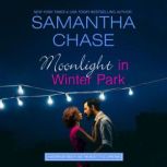 Moonlight in Winter Park, Samantha Chase