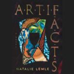 Artifacts, Natalie Lemle