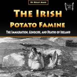 The Irish Potato Famine, Kelly Mass