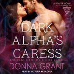 Dark Alpha's Caress, Donna Grant
