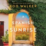 A Spanish Sunrise, Boo Walker