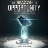 The Beacon of Opportunity, Abdullah Madkhali