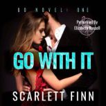 Go With It, Scarlett Finn