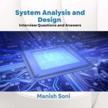 System Analysis and Design Interview ..., Manish Soni