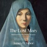The Lost Mary, James D. Tabor