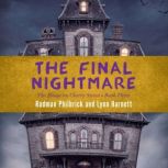 The Final Nightmare, Rodman Philbrick