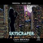 Skyscraper, Gun Brooke