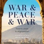 War  Peace  War, Andrew North