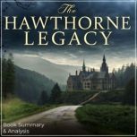 The Hawthorne Legacy Book Summary  ..., Briefly Summaries
