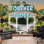 Forever Fudge!, Nancy Coco