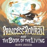 Princess Rouran and the Book of the L..., Shawe Ruckus