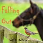 Falling Out, Gail O. Dellslee