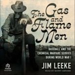The Gas and Flame Men, Jim Leeke