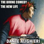 The Classic Collection of Dante Aligh..., Dante Alighieri