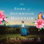 The Song of Sourwood Mountain, Ann H. Gabhart