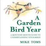 A Garden Bird Year, Mike Toms