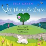 Vet There Be Love, Isla Green