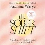 The Sober Shift, Suzanne Warye