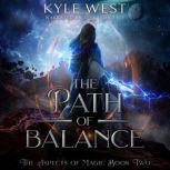 The Path of Balance, Kyle West