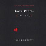 Love Poems for Married People, John Kenney