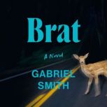 Brat, Gabriel Smith