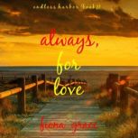 Always, For Love Endless HarborBook..., Fiona Grace