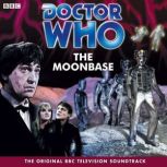 Doctor Who The Moonbase TV Soundtra..., Gerry Davis
