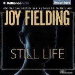 Still Life, Joy Fielding