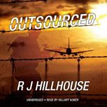 Outsourced, R. J. Hillhouse