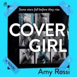 The Cover Girl, Amy Rossi