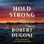 Hold Strong, Robert Dugoni