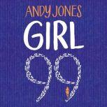 Girl 99, Andy Jones