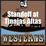 Standoff at Tinajas Altas, Tim Champlin
