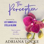 The Perception, Adriana Locke