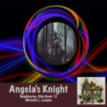 Angelas Knight, Michelle Levigne