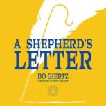 A Shepherds Letter, Bo Giertz