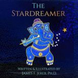 The Stardreamer, James F Jereb