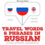 Travel words and phrases in Russian, J. M. Gardner