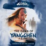 Avatar, The Last Airbender The Dawn ..., F. C. Yee