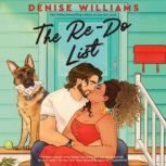The ReDo List, Denise Williams