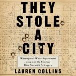 They Stole a City, Lauren Collins