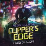 Clippers Edge, Greg Dragon
