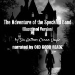 The Adventure of the Speckled Band I..., Sir Arthur Conan Doyle