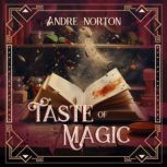 A Taste of Magic, Andre Norton