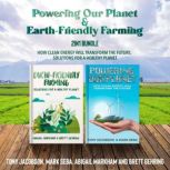 Powering Our Planet and EarthFriendl..., TONY JACOBSON