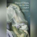 Dawn OHara, The Girl Who Laughed, Edna Ferber