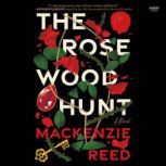 The Rosewood Hunt, Mackenzie Reed