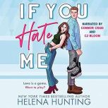 If You Hate Me, Helena Hunting