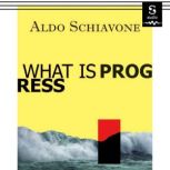 What is Progress, Aldo Schiavone