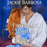 First Comes Marriage, Jackie Barbosa